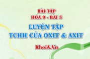 Bài tập Oxit axit, Oxit bazo và Axit: Giải bài 1, 2, 3, 4, 5 trang 21 SGK Hóa 9 bài 5